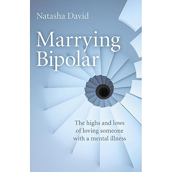 Marrying Bipolar, Natasha David