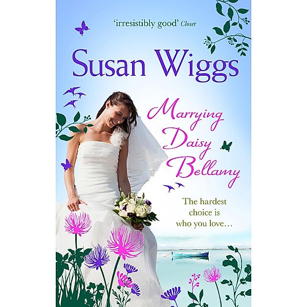Marrying Daisy Bellamy / The Lakeshore Chronicles Bd.8, Susan Wiggs