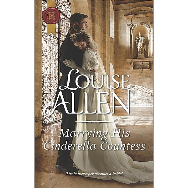 Marrying His Cinderella Countess, Louise Allen
