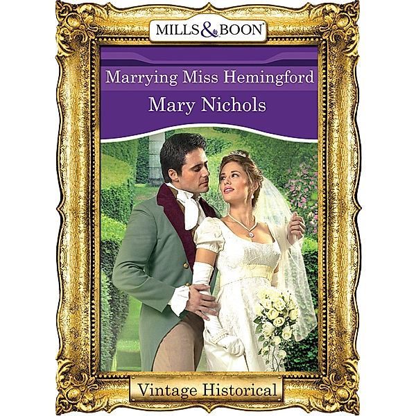 Marrying Miss Hemingford, Mary Nichols