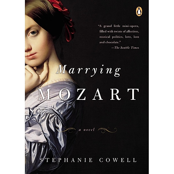 Marrying Mozart, Stephanie Cowell