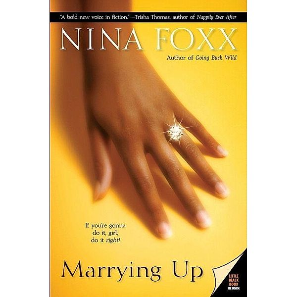 Marrying Up, Nina Foxx