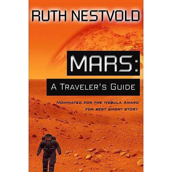 Mars; A Traveler's Guide, Ruth Nestvold