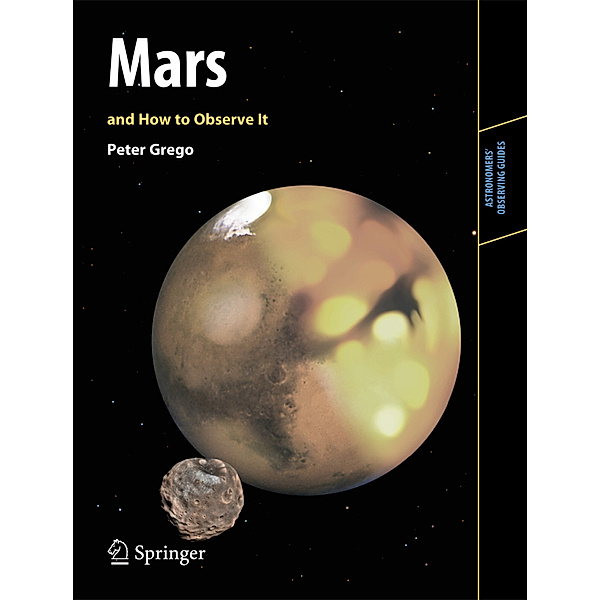 Mars and How to Observe It, Peter Grego