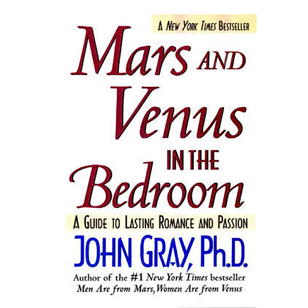 Mars and Venus in the Bedroom, John Gray