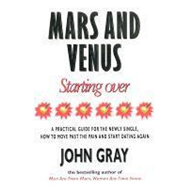 Mars And Venus Starting Over, John Gray