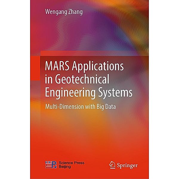 MARS Applications in Geotechnical Engineering Systems, Wengang Zhang
