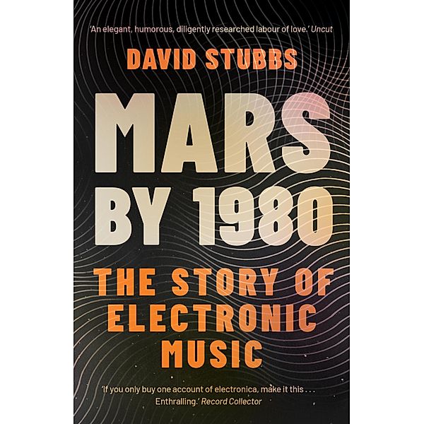 Mars by 1980, David Stubbs