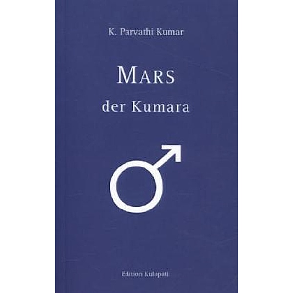 Mars der Kumara, K. Parvathi Kumar