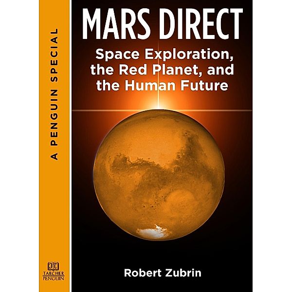 Mars Direct, Robert Zubrin