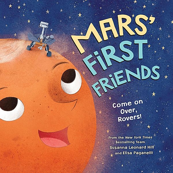 Mars' First Friends - Come on Over, Rovers! (Unabridged), Susanna Leonard Hill