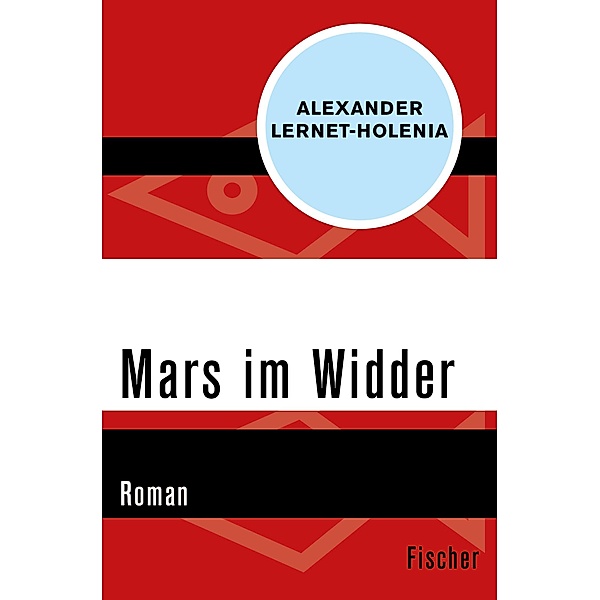 Mars im Widder, Alexander Lernet-Holenia