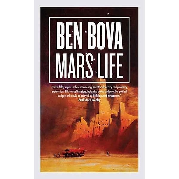 Mars Life / The Grand Tour, Ben Bova