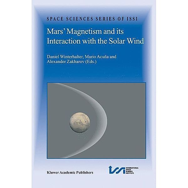 Mars Magnetism and Its Interaction with the Solar Wind