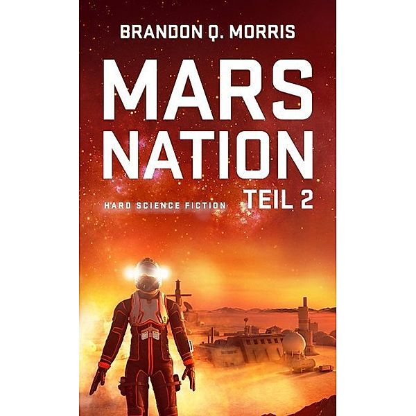 Mars Nation.Tl.2, Brandon Q. Morris