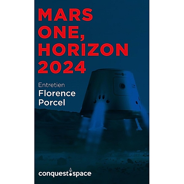 Mars One, horizon 2024, Étienne Tellier