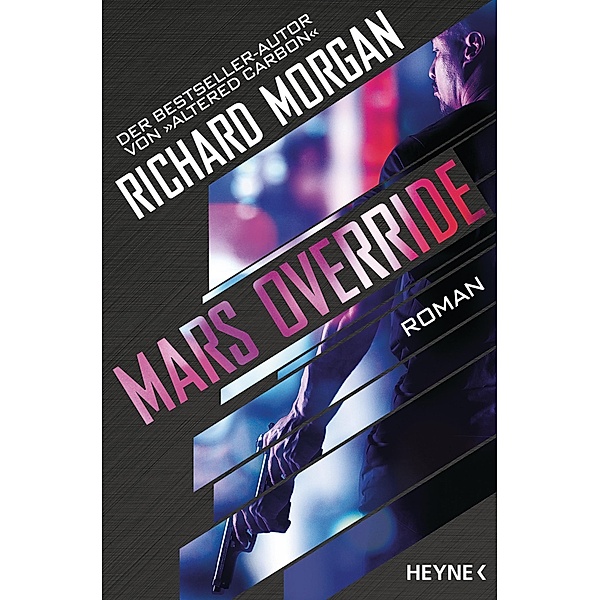 Mars Override, Richard Morgan