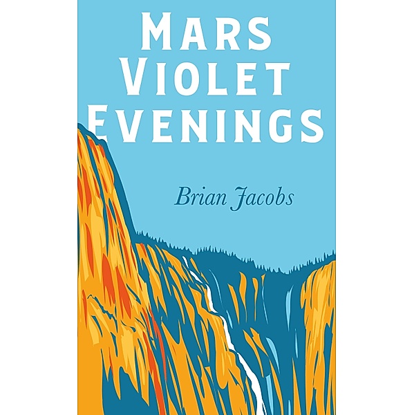 Mars Violet Evenings, Brian Jacobs