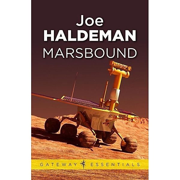 Marsbound / Gateway Essentials Bd.309, Joe Haldeman