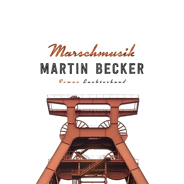 Marschmusik, Martin Becker
