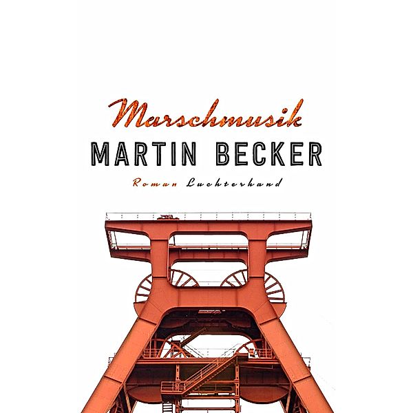 Marschmusik, Martin Becker