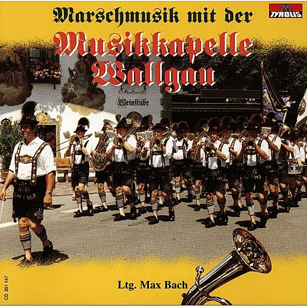 Marschmusik mit der Musikkapelle Wallgau, Musikkapelle Wallgau