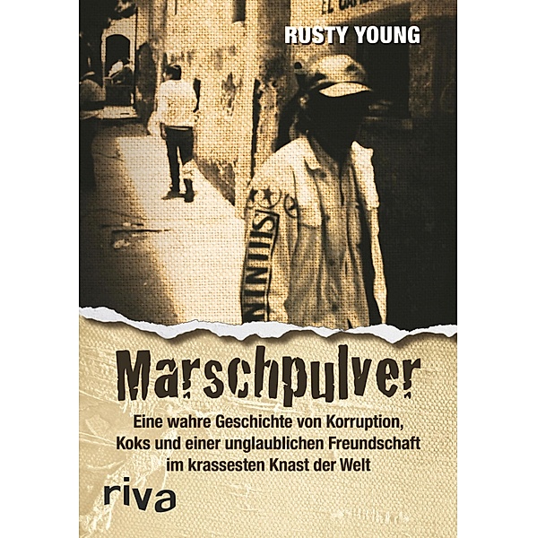 Marschpulver, Rusty Young