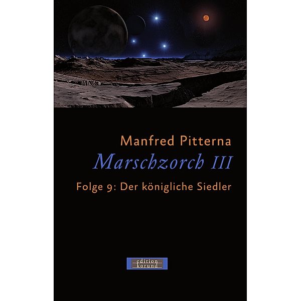 Marschzorch III. Folge 9, Manfred Pitterna