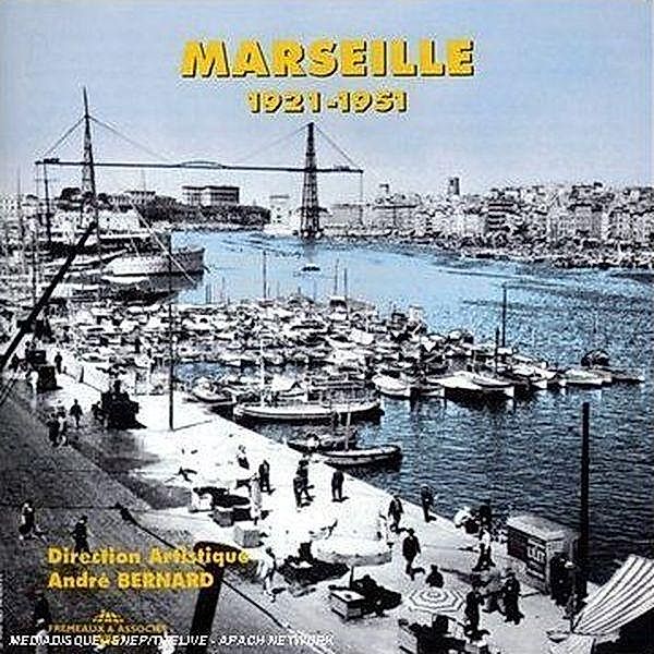 Marseille 1921-1951, Diverse Interpreten