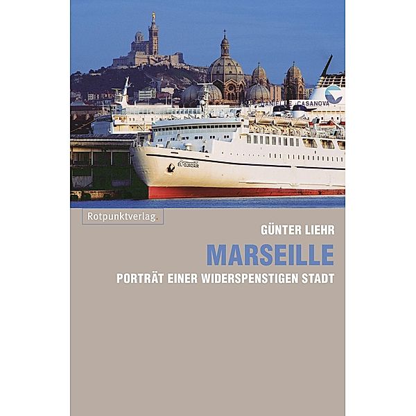 Marseille, Günter Liehr