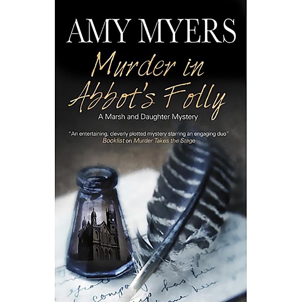 Marsh and Daughter Mysteries: 8 Murder in Abbot's Folly, Amy Myers