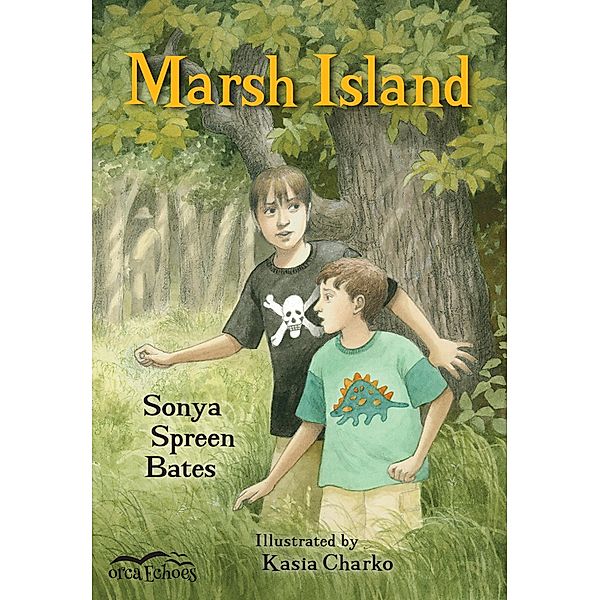 Marsh Island / Orca Book Publishers, Sonya Spreen Bates