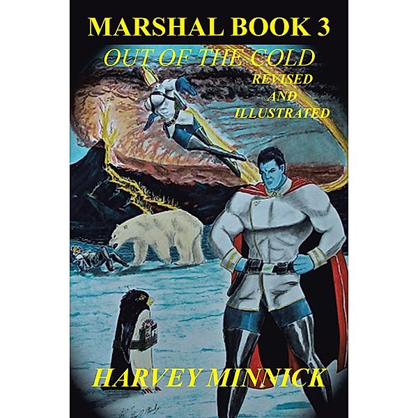Marshal Book 3, Harvey Minnick