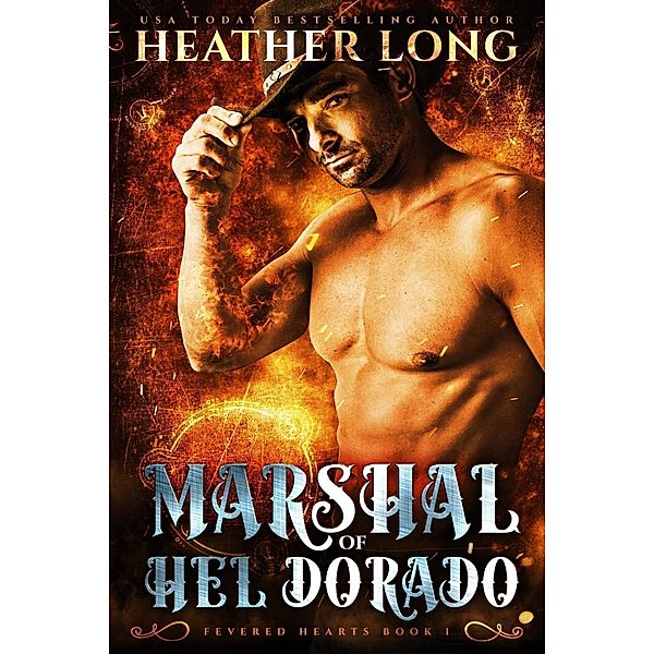 Marshal of Hel Dorado, Heather Long