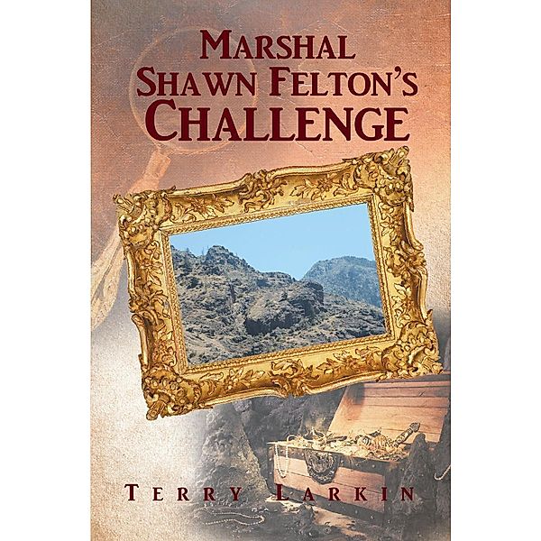 Marshal Shawn Felton's Challenge, Terry Larkin
