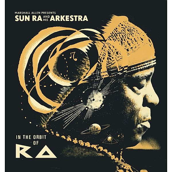 Marshall Allen Presents In The Orbit Of Ra (Vinyl), Sun Ra And His Arkestra