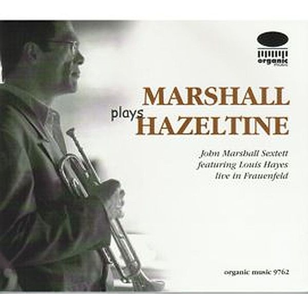 Marshall Plays Hazeltine, John Sextet Marshall