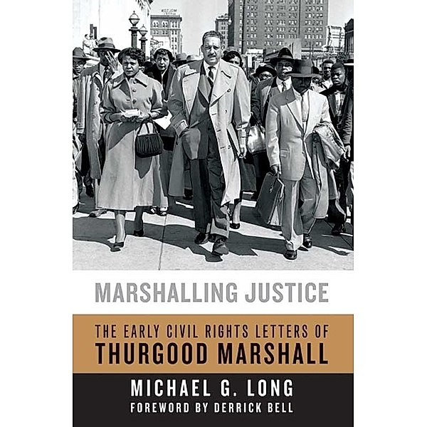 Marshalling Justice, Michael G. Long