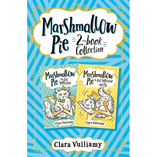 Marshmallow Pie 2-book Collection, Volume 1, Clara Vulliamy