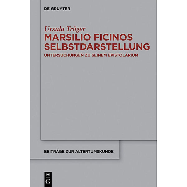 Marsilio Ficinos Selbstdarstellung, Ursula Tröger