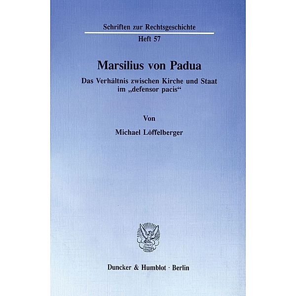 Marsilius von Padua., Michael Löffelberger