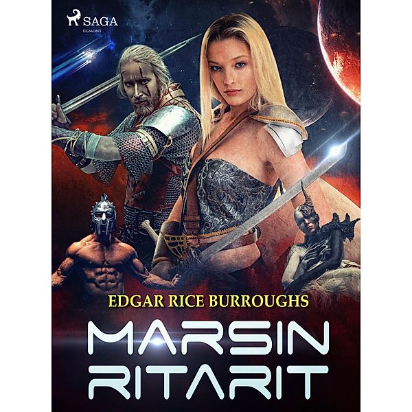 Marsin ritarit / Mars-kirjat Bd.5, Edgar Rice Burroughs