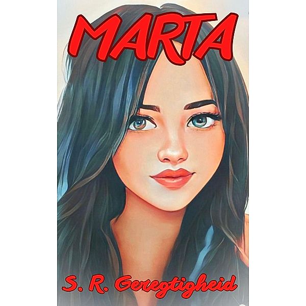 Marta, S. R. Geregtigheid