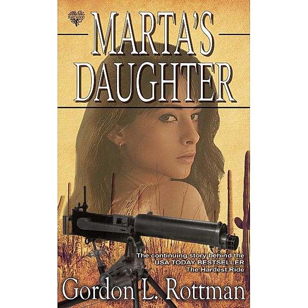 Marta's Daughter, Gordon L. Rottman