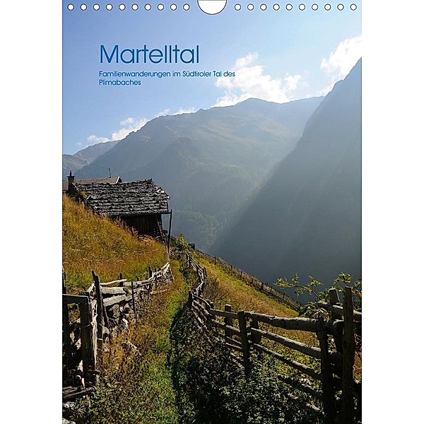 Martelltal-Familienwanderungen im Südtiroler Tal des Plimabaches (Wandkalender 2020 DIN A4 hoch), Günter Fietz