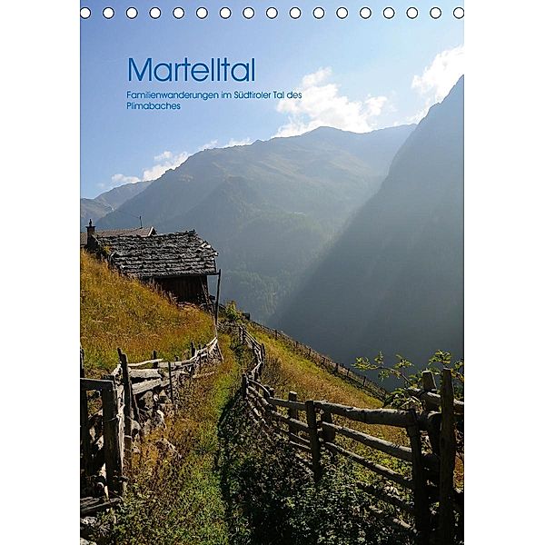 Martelltal-Familienwanderungen im Südtiroler Tal des Plimabaches (Tischkalender 2020 DIN A5 hoch), Günter Fietz