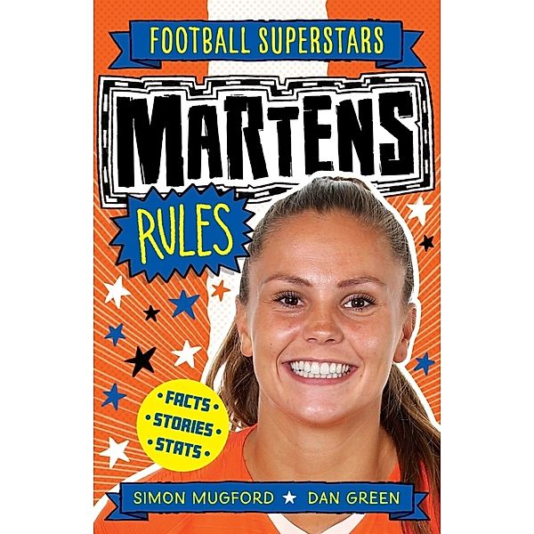 Martens Rules, Simon Mugford, Football Superstars
