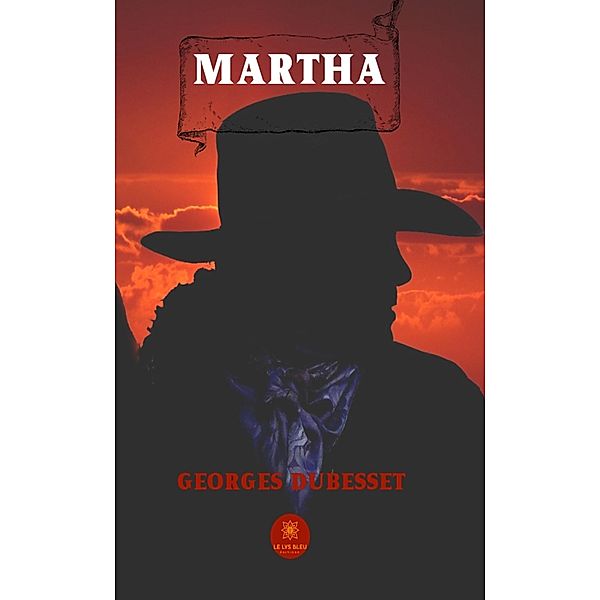 Martha, Georges Dubesset
