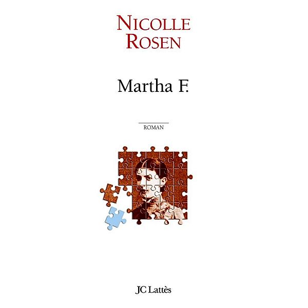 Martha F. / Littérature française, Nicolle Rosen