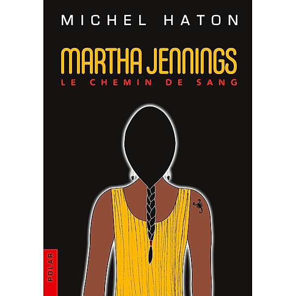 Martha Jennings, Michel Haton